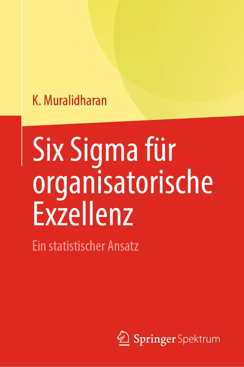 capítulo por capítulo baixar Six Sigma für organisatorische Exzellenz: Ein statistischer Ansatz (Life Science and Basic Disciplines (German Language)) (German Edition)