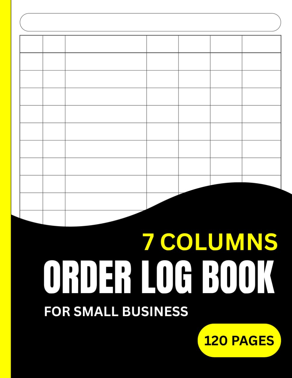 ler totalmente 7 Columns Order Log Book for Small Business: 120 Pages Customer Order Tracker, Sales Record & Purchase Form Notebook Large 8.5 x 11 Inch Blank Spreadsheet Style for Online Sellers