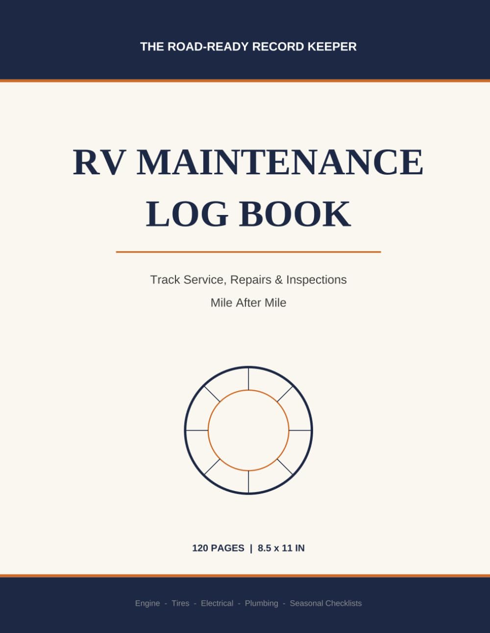 capítulo por capítulo baixar RV Maintenance Log Book: A Complete Record Keeper for Engine, Tire, Electrical, Plumbing & Seasonal Care | 120 Pages, 8.5 x 11 Inch