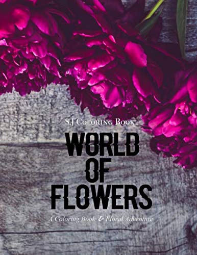 World of Flowers: A Coloring Book and Floral Adventure baixar o livro de graça