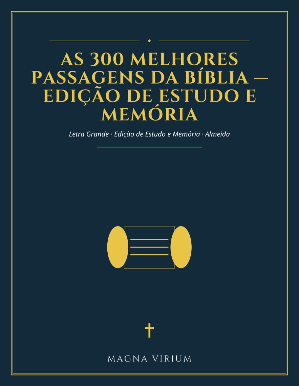 capítulo por capítulo baixar As 300 Melhores Passagens da Bíblia — Edição de Estudo e Memória: Memorize as Passagens Mais Amadas por Tema — Caça-Palavras em Letra Grande com Revisões de Memória (Portuguese Edition)