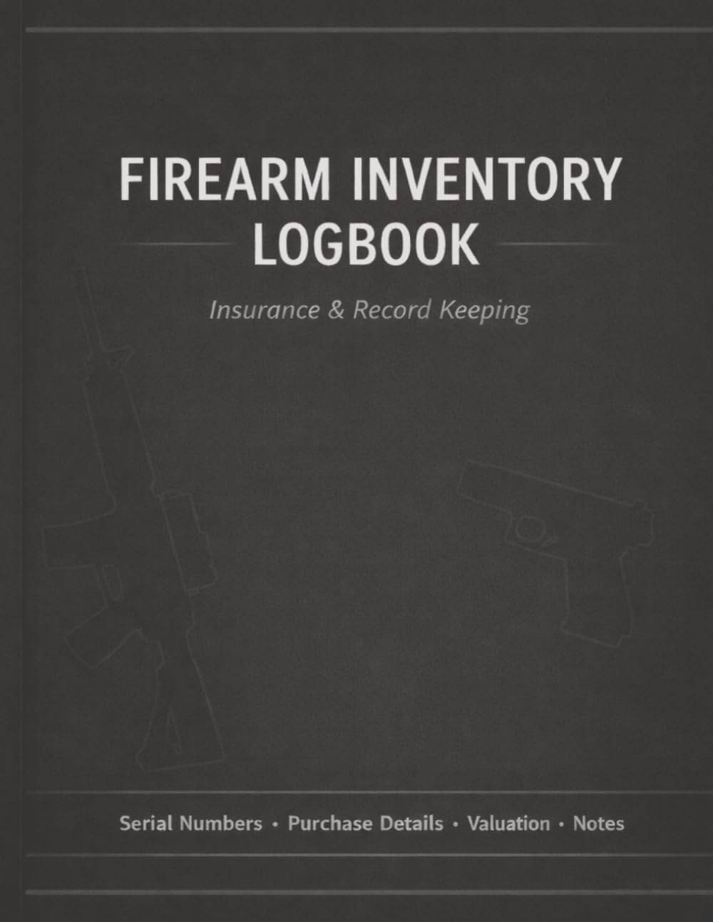 Firearm Inventory Logbook: Firearm Inventory | Firearm Logbook | Insurance & Record Keeping | 100 Records baixar o livro de graça