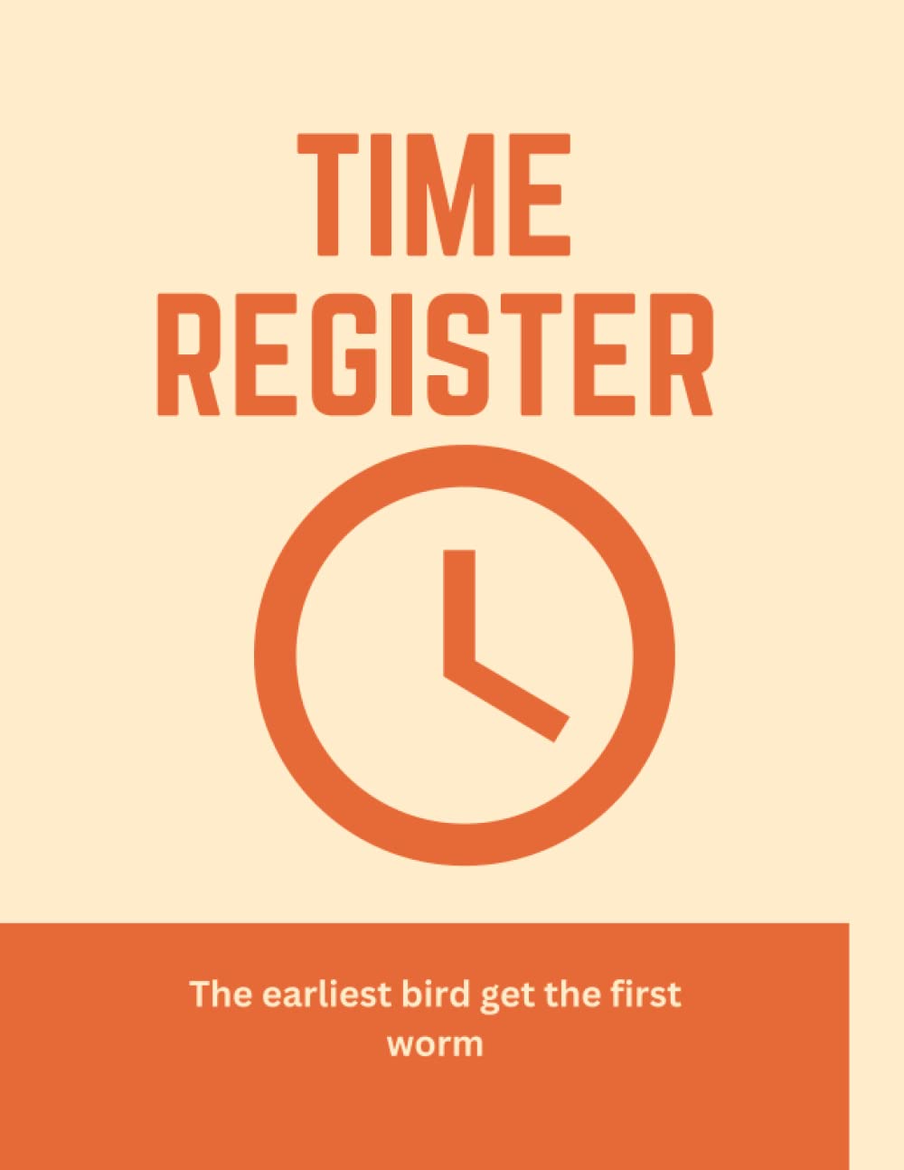 Time register (Log book for noting time): Taking note of sign in and sign out baixar o livro de graça