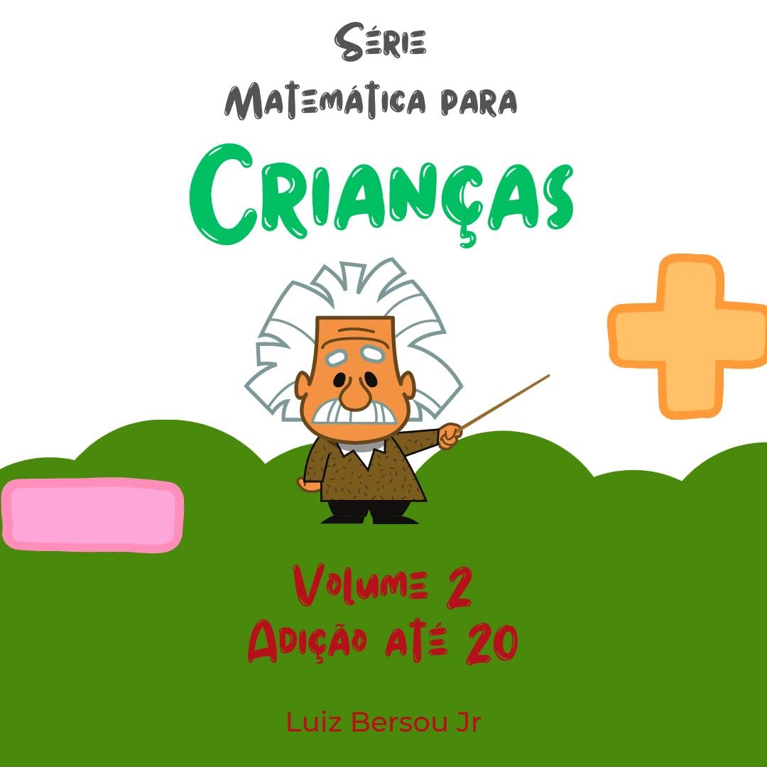 Matemática para Crianças: Volume 2 Adição até 20 baixar livro de graça
