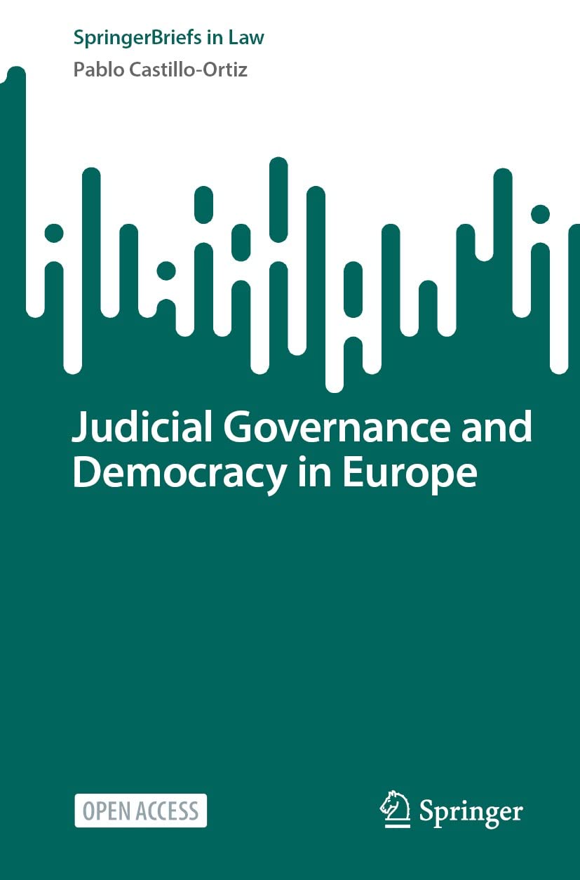 Judicial Governance and Democracy in Europe (SpringerBriefs in Law) (English Edition) baixar o livro de graça