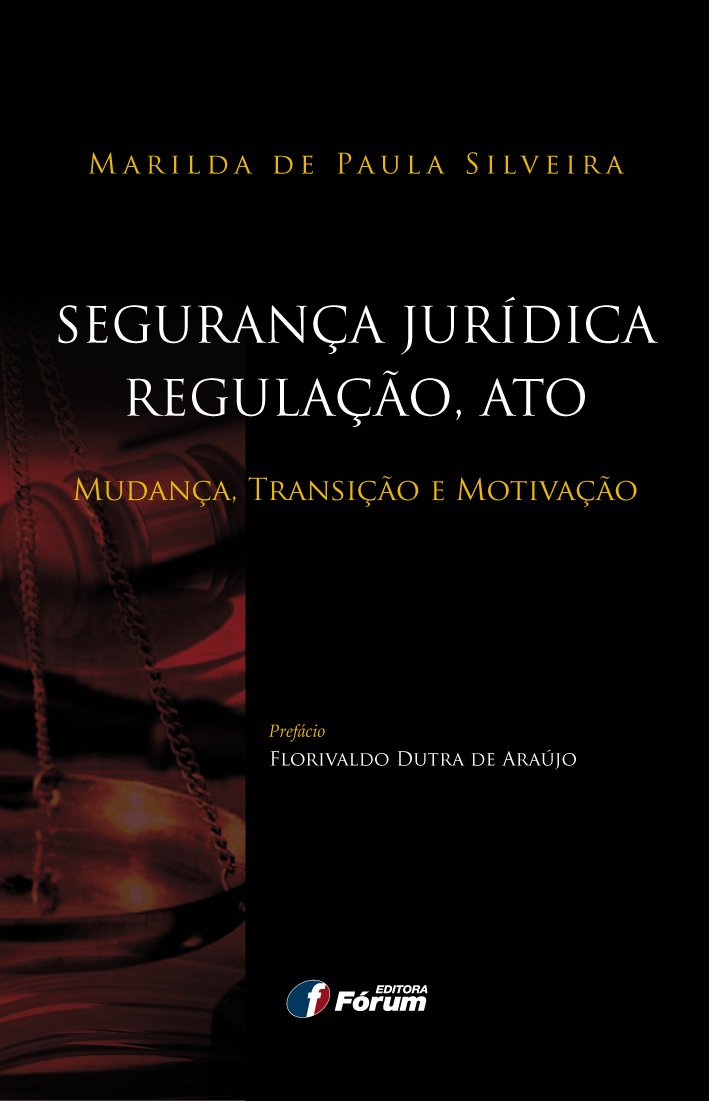 Segurança jurídica, regulação, ato baixar o livro de graça