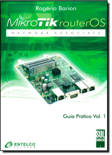 Mikrotik Routeros: Guia Prático - Volume 1 baixar livro de graça