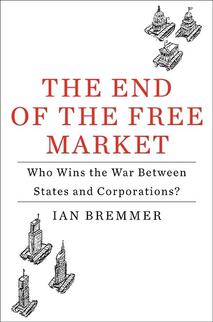 The End of the Free Market: Who Wins the War Between States and Corporations?: Who Wins the War Between Countries and Corporations? baixar o livro de graça