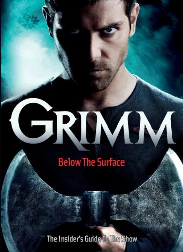 capítulo por capítulo baixar Grimm: Below the Surface: The Insider's Guide to the Show