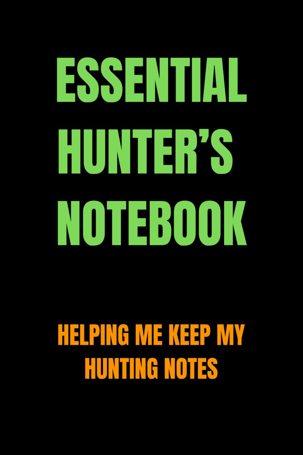 Essential Hunter’s Notebook