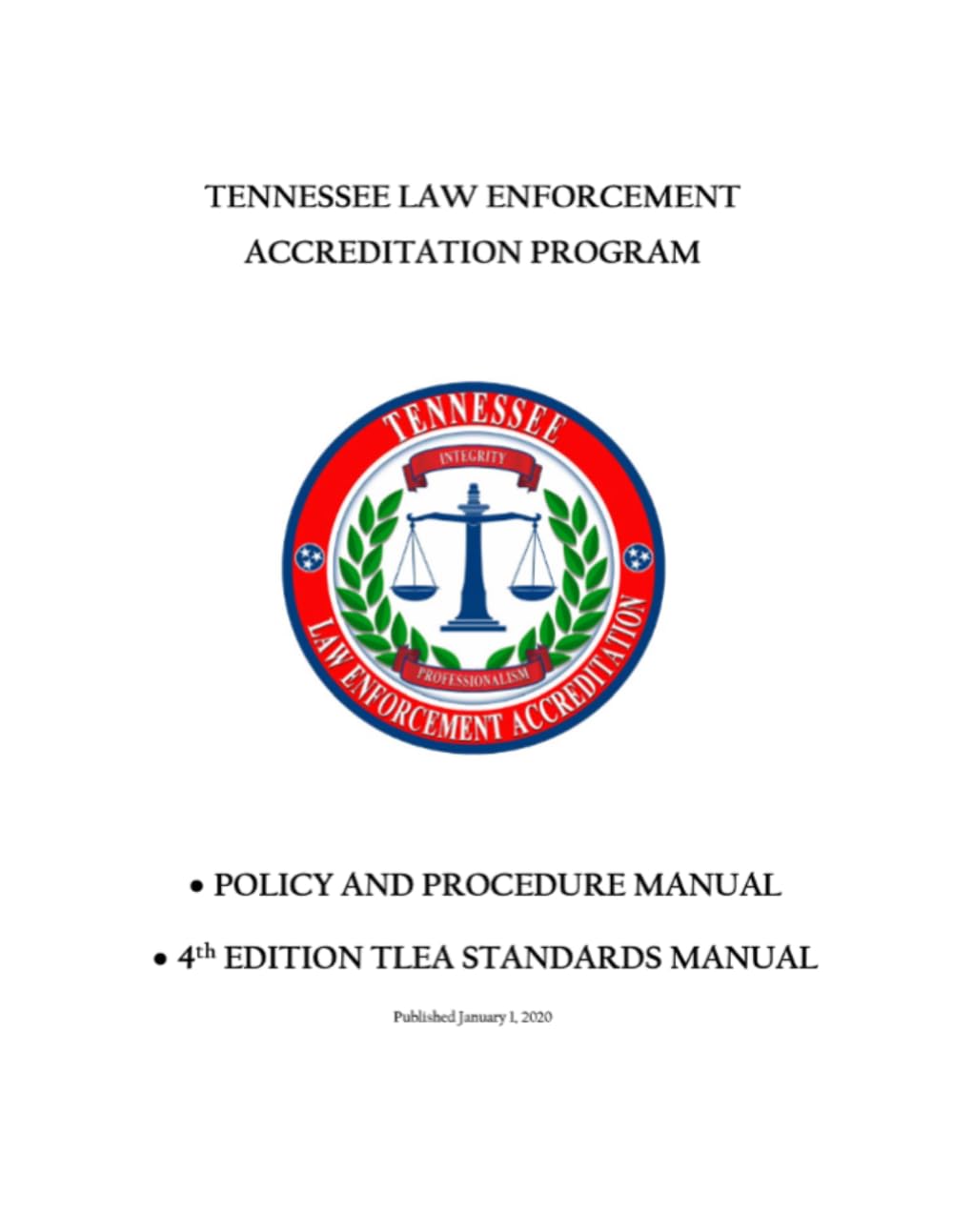 capítulo por capítulo baixar Tennessee Law Enforcement Accreditation Program Policy and Procedure Manual: 4th Edition TLEA Standards Manual, Published January 1, 2020