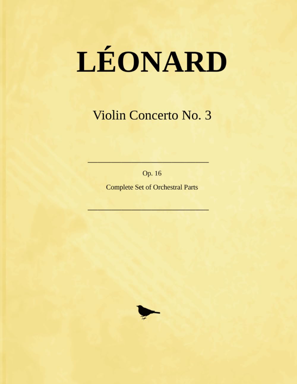 capítulo por capítulo baixar Léonard Violin Concerto No. 3, Op. 16: Complete Set of Orchestral Parts, for Violin and Orchestra