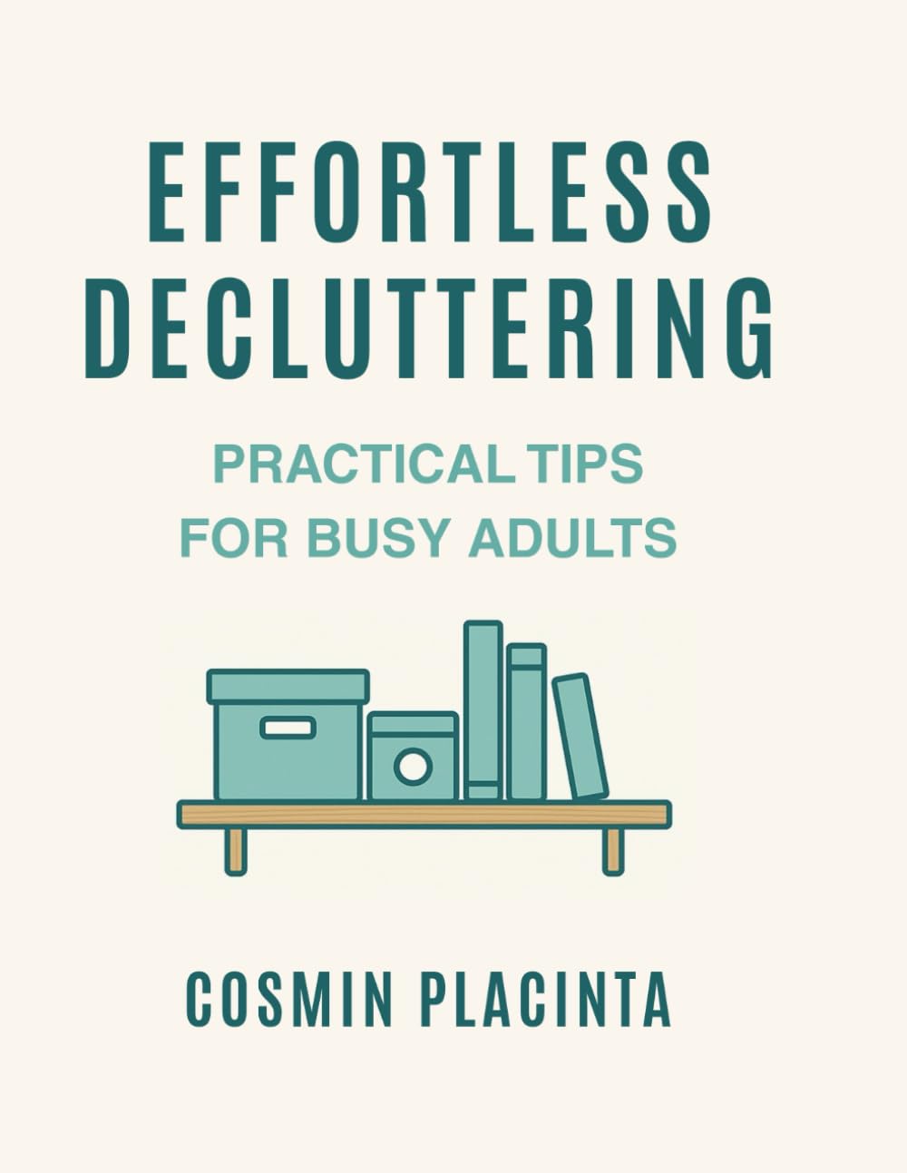capítulo por capítulo baixar Effortless Decluttering: Practical Tips for Busy Adults