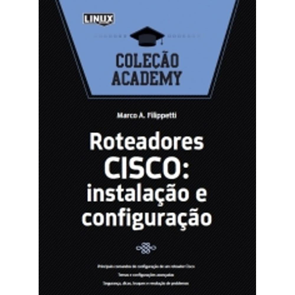 Roteadores cisco: Instalação e configuração baixar livro de graça