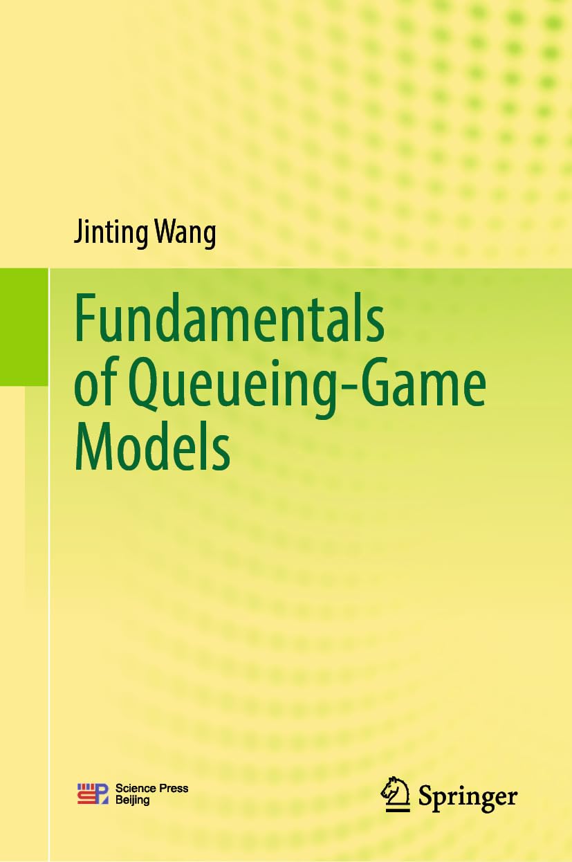 Fundamentals of Queueing-Game Models (Mathematics and Statistics) (English Edition) baixar o livro de graça