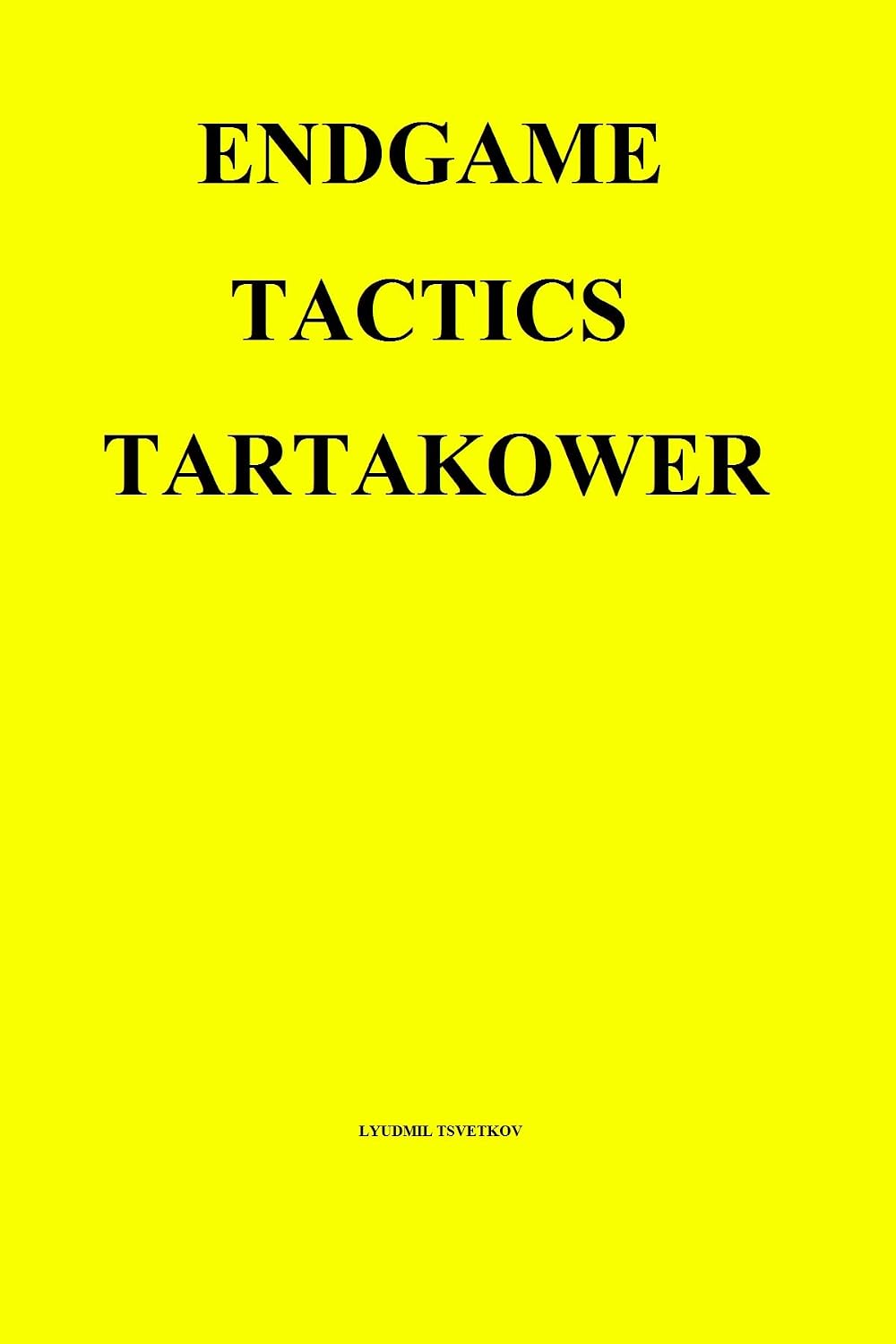 Endgame Tactics: Tartakower (English Edition) baixar livro de graça
