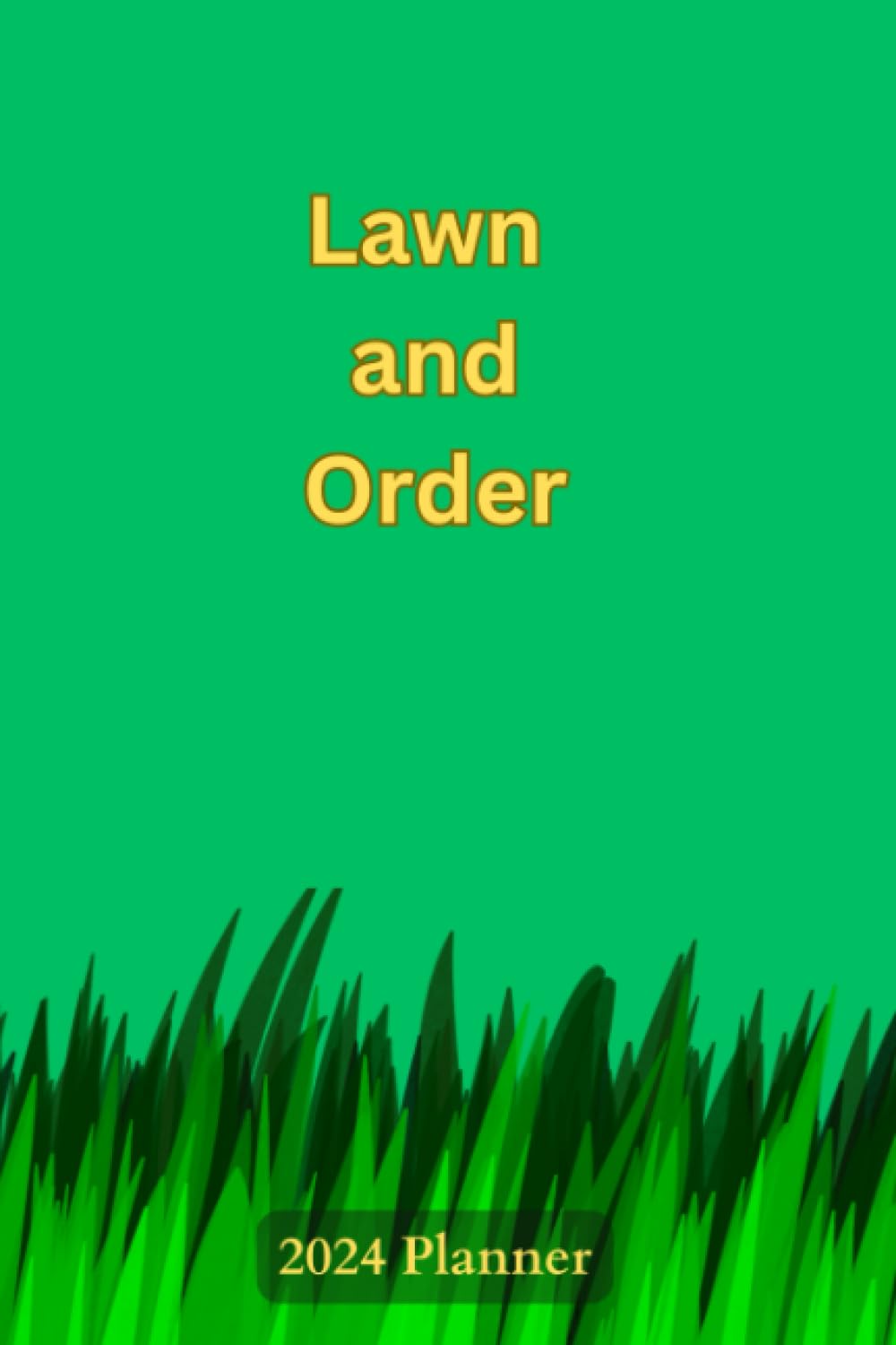 Lawn and order: 2024 Gardening planner baixar o livro de graça