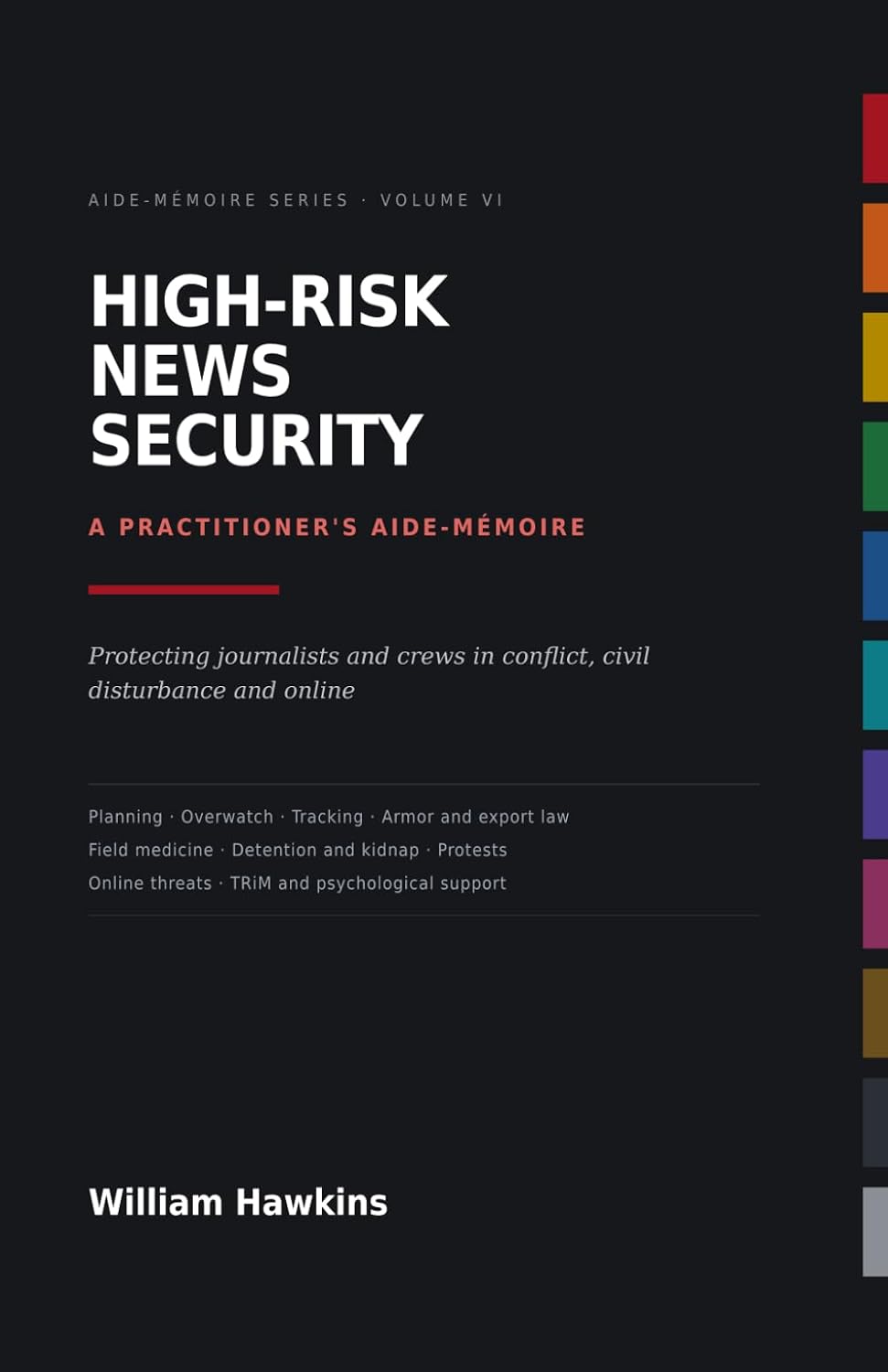 High-Risk News Security: A Practitioner's Aide-Mémoire baixar livro de graça