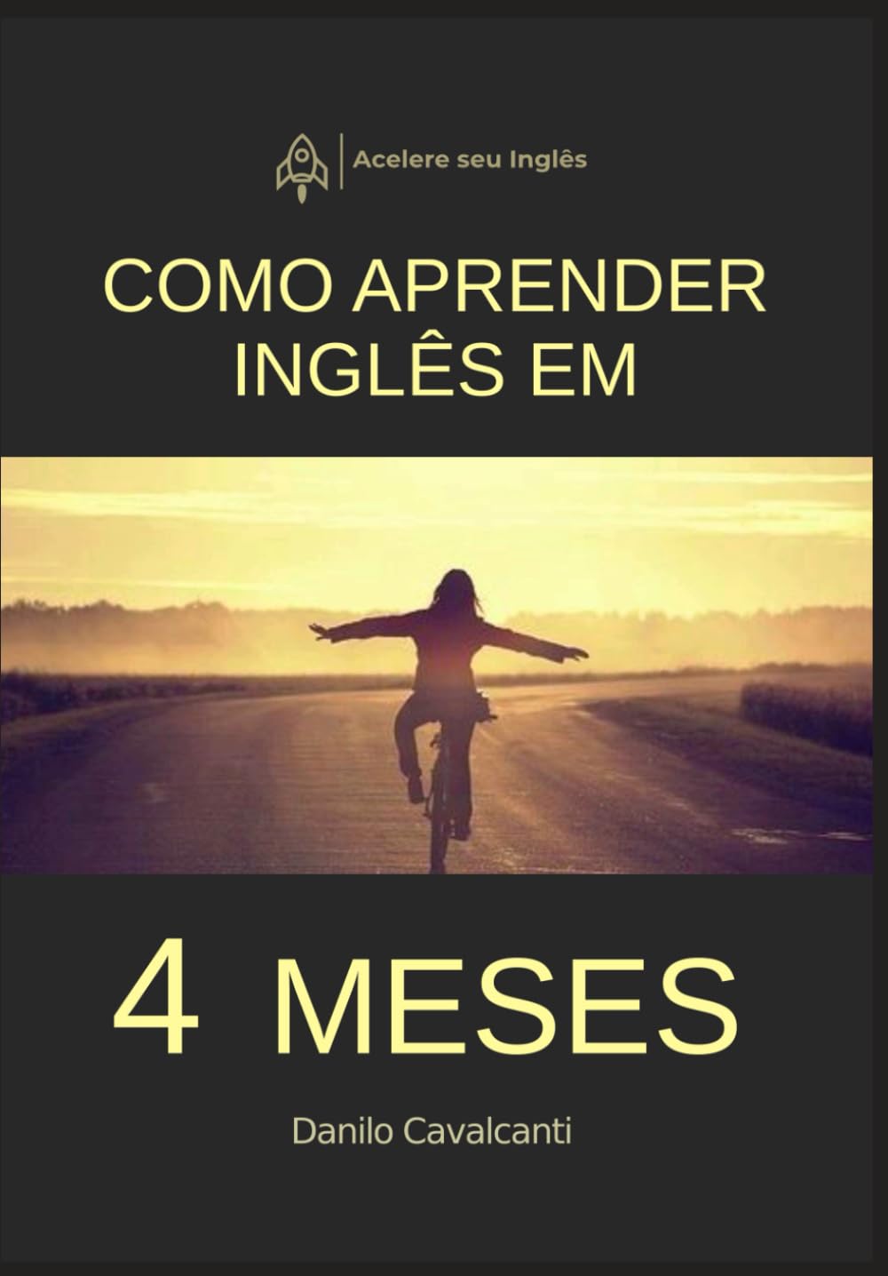 ler totalmente Como Aprender Inglês em 4 meses: Aprenda Inglês ou qualquer outro idioma de forma rápida e eficiente! (Portuguese Edition)