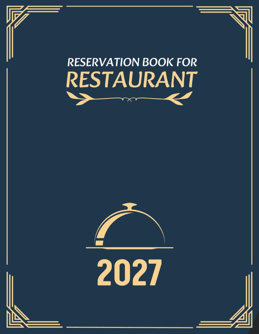 Reservation Book for Restaurant 2027: 365 Dated Pages from January 2027 to December 2027 | One Page Per Day baixar livro de graça
