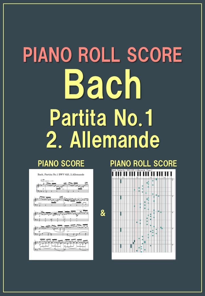 PIANO ROLL SCORE Bach Partita No.1 2. Allemande (English Edition) baixar o livro de graça
