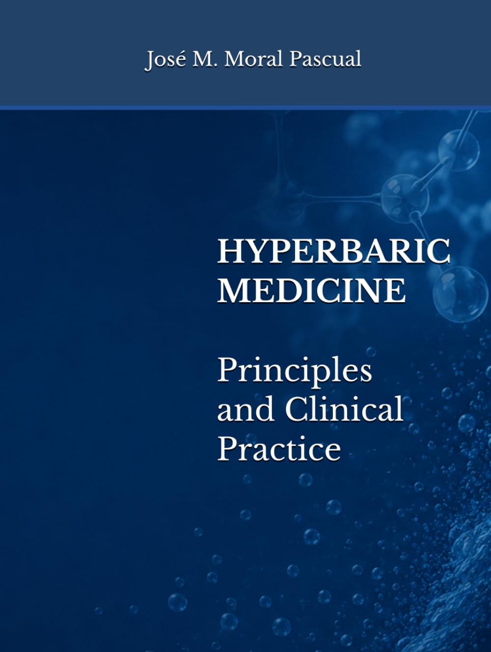 ler totalmente Hyperbaric Medicine: Principles and Clinical Practice