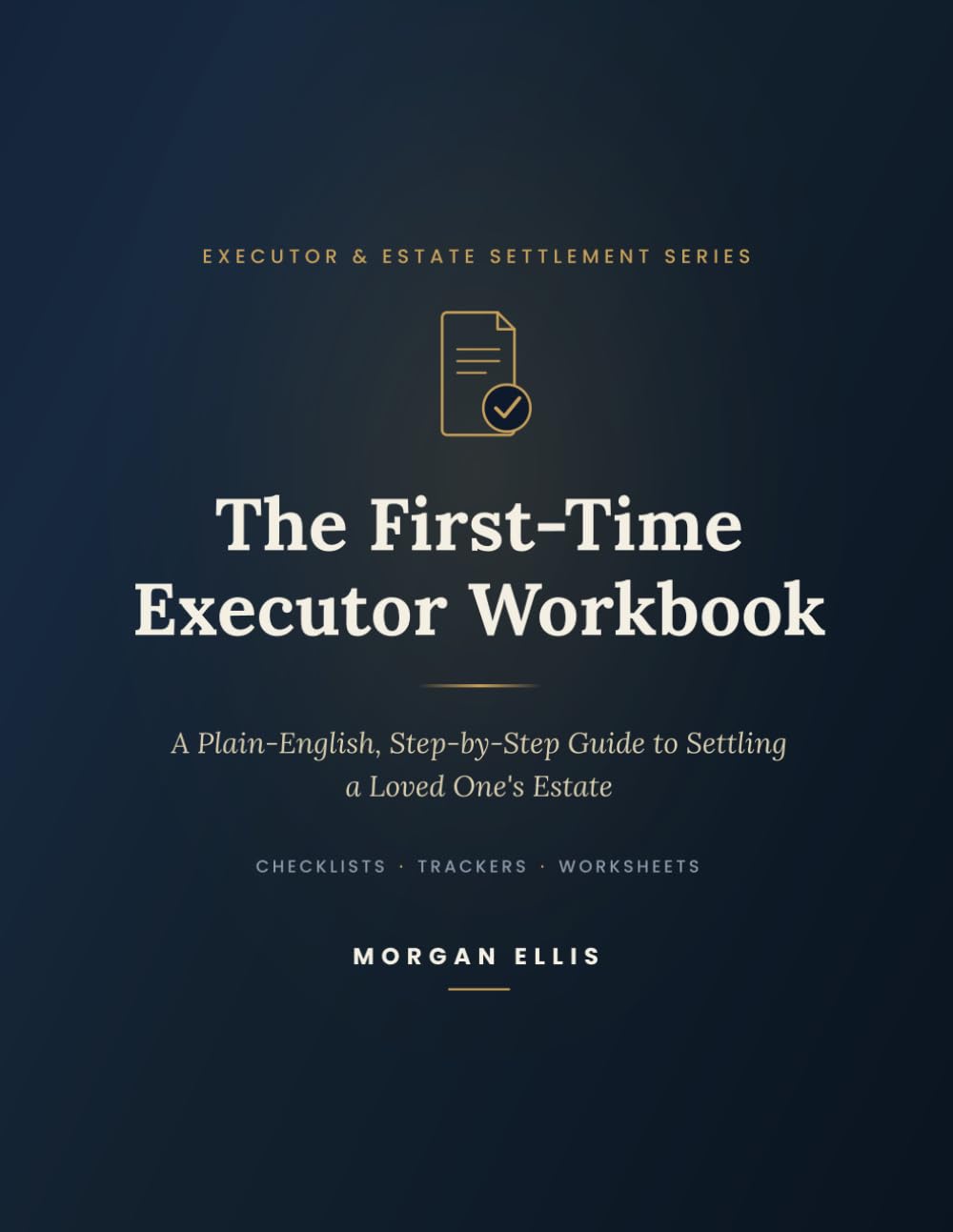 The First-Time Executor Workbook: Estate Settlement Checklists, Asset Inventory, Deadline Tracker & Family Communication Scripts baixar livro de graça