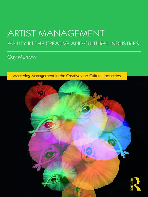 Artist Management: Agility in the Creative and Cultural Industries (Discovering the Creative Industries) (English Edition) baixar o livro de graça