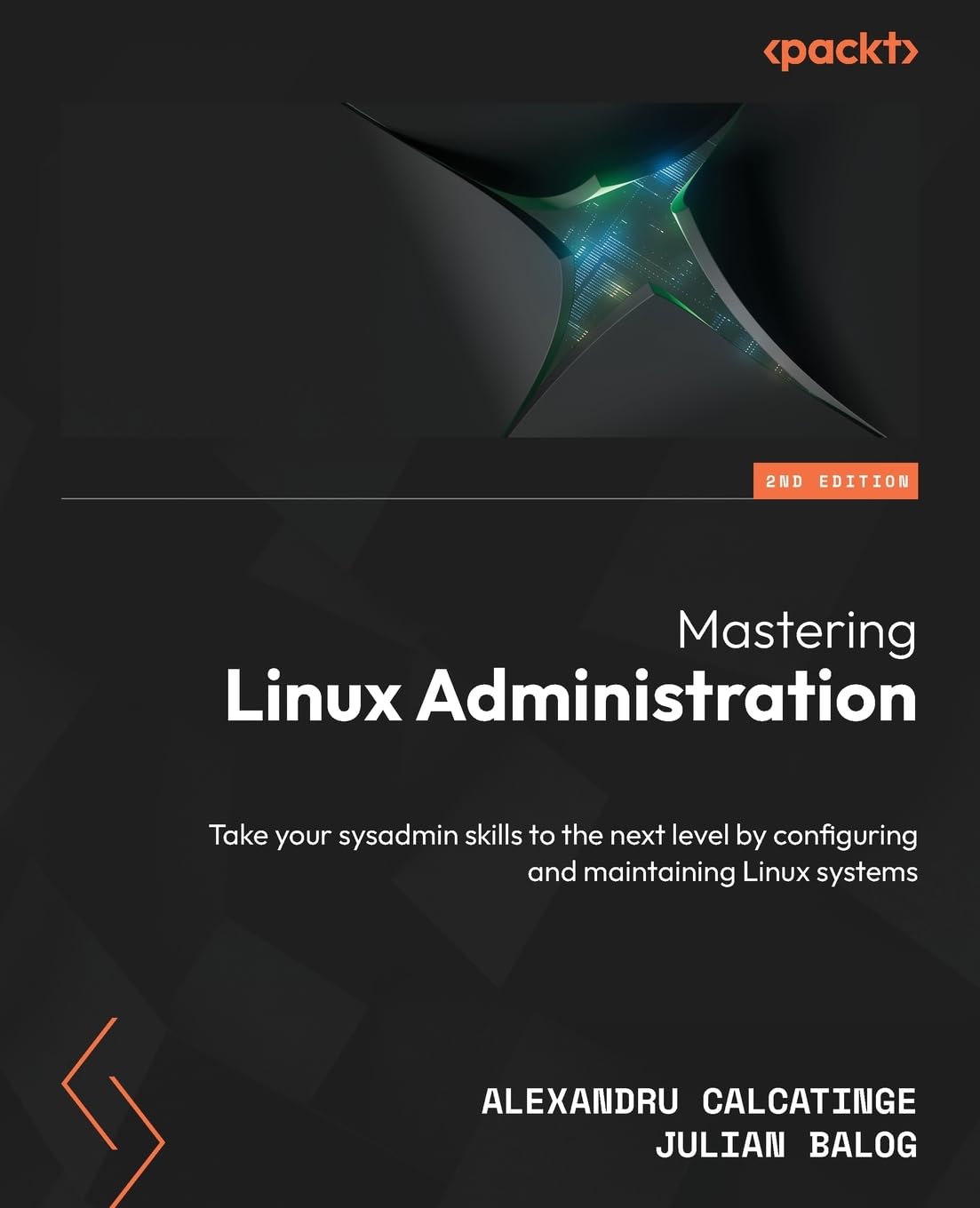 Mastering Linux Administration - Second Edition: Take your sysadmin skills to the next level by configuring and maintaining Linux systems baixar o livro de graça