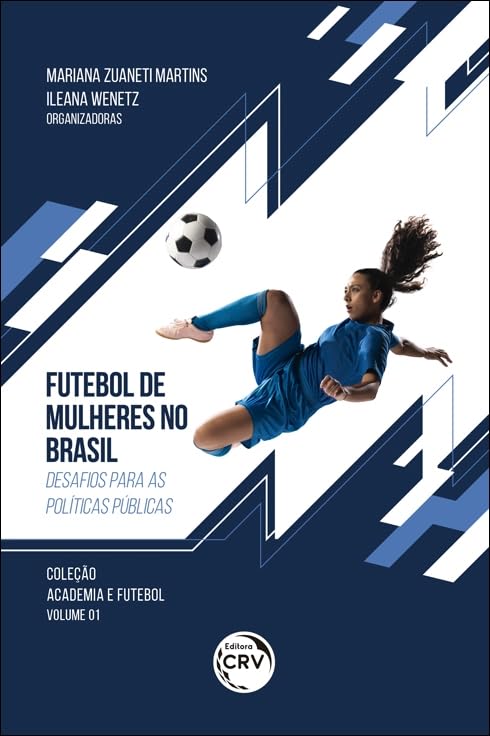 Futebol de mulheres no brasil: Desafios para as políticas públicas