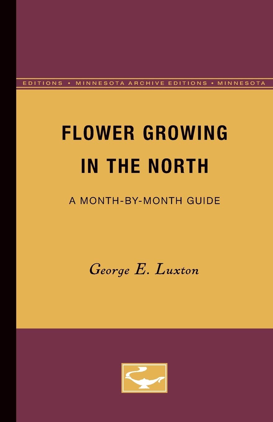 Flower Growing in the North: A Month-by-Month Guide