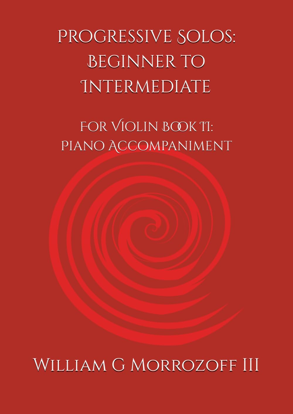 Progressive Solos: Beginner to Intermediate: For Violin Book II: Piano Accompaniment baixar o livro de graça
