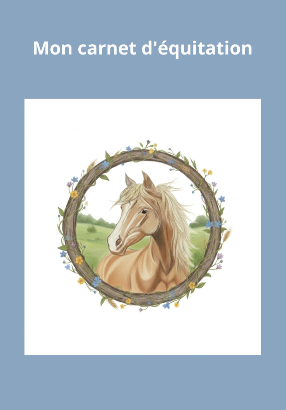 ler totalmente Mon carnet d'équitation (French Edition)