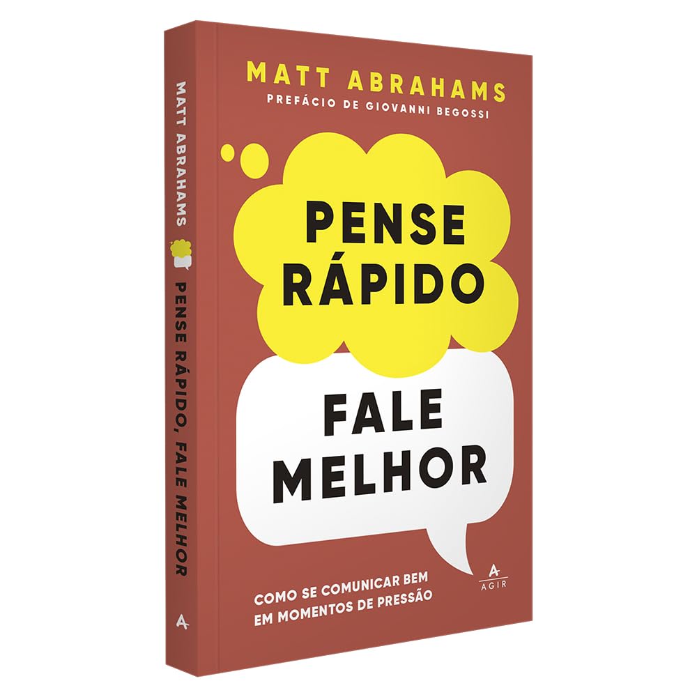 Pense rápido, fale melhor: Como se comunicar bem em momentos de pressão baixar o livro de graça