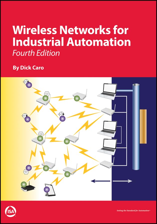 Wireless Networks for Industrial Automation (International Society of Automation) (English Edition) baixar o livro de graça