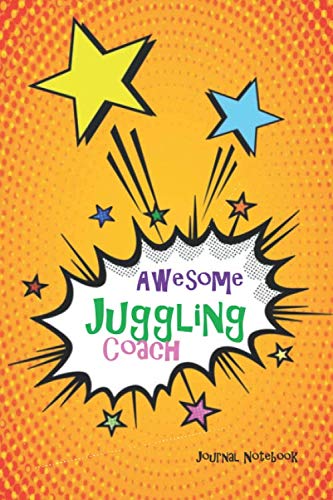 Awesome Juggling Coach Journal Notebook: Orange Pop Art 6x9 Blank Lined, 110 Page, Great for Lists, Notes, Jouranling, Gift ideas for Appreciation, Christmas or Year End Gift baixar livro de graça