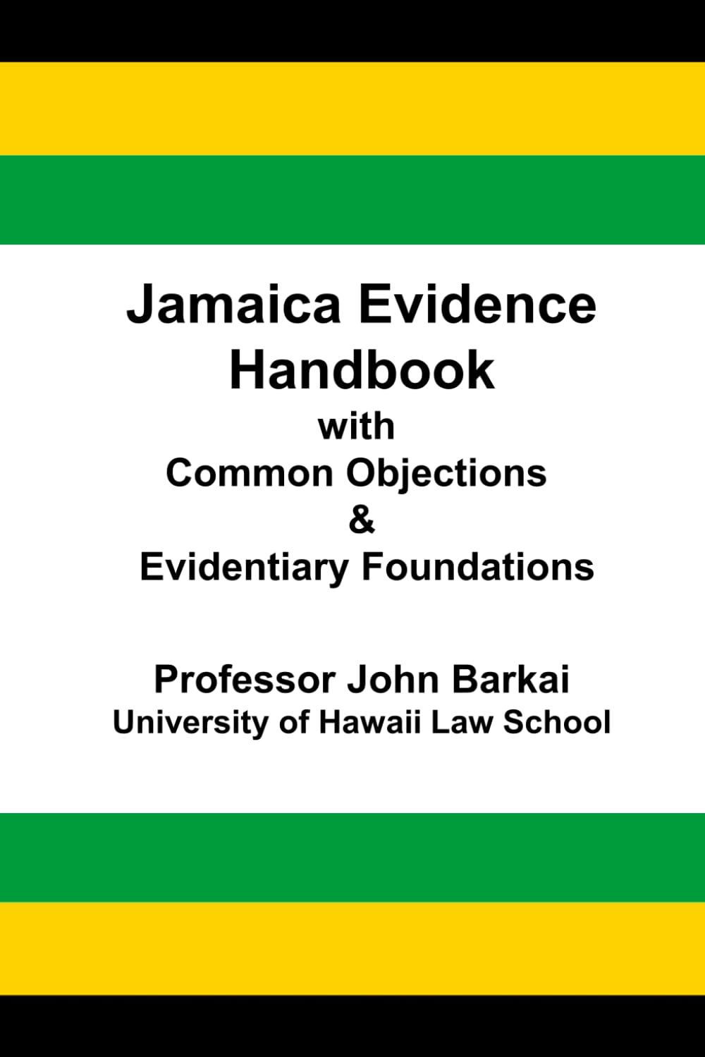 Jamaica Evidence Handbook with Common Objections & Evidentiary Foundations baixar o livro de graça