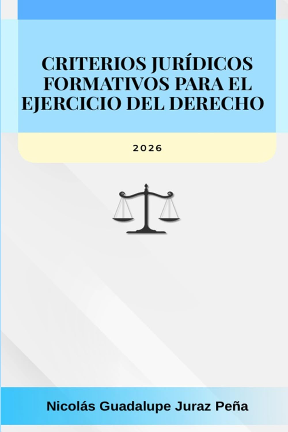 ler totalmente Criterios Jurídicos Formativos para el Ejercicio del Derecho (Spanish Edition)