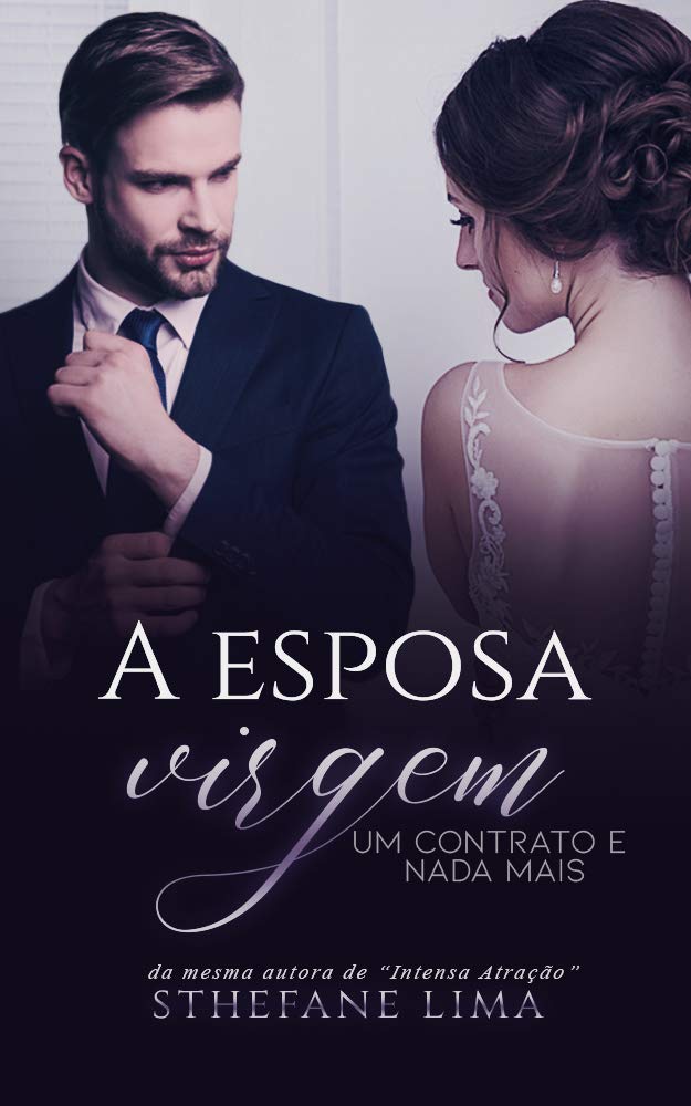 A Esposa Virgem: Um Contrato e Nada Mais baixar o livro de graça