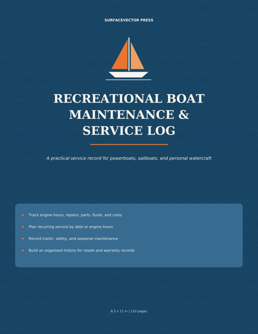 Recreational Boat Maintenance & Service Log: Track Engine Hours, Oil Changes, Repairs, Trailer Service, Safety Checks, Winterization, and More baixar o livro de graça