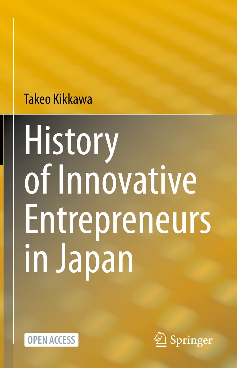 History of Innovative Entrepreneurs in Japan (English Edition) baixar livro de graça