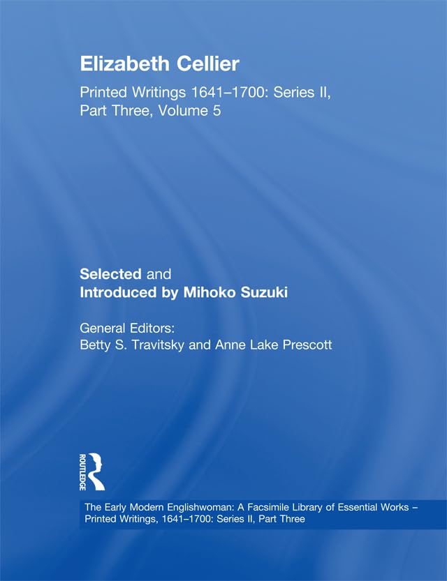 Elizabeth Cellier: Printed Writings 1641–1700: Series II, Part Three, Volume 5 (The Early Modern Englishwoman: A Facsimile Library of Essential Works &... Series II, Part Three) (English Edition) baixar livro de graça