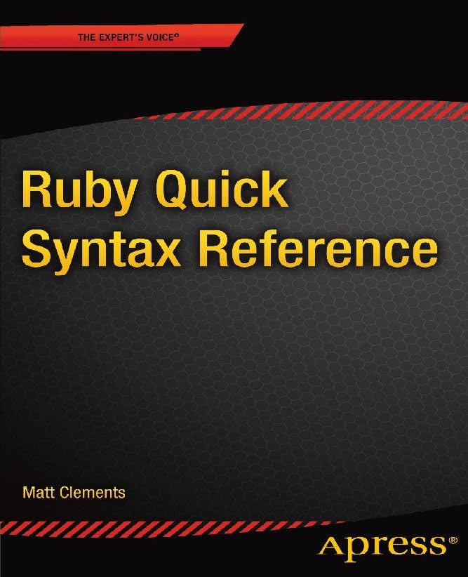 Ruby Quick Syntax Reference (English Edition)