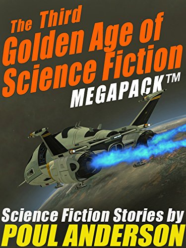 capítulo por capítulo baixar The Third Golden Age of Science Fiction MEGAPACK ™: Poul Anderson (English Edition)