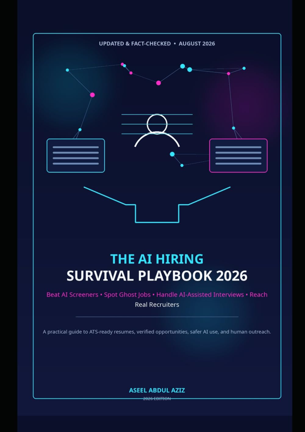 ler totalmente The AI Hiring Survival Playbook 2026: Beat AI Screeners • Spot Ghost Jobs • Handle AI-Assisted Interviews • Reach Real Recruiters