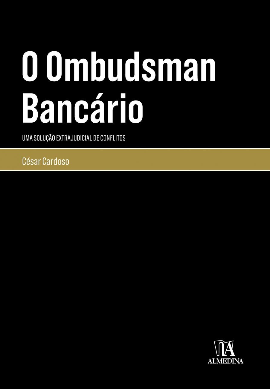 ler totalmente O ombudsman bancário: uma solução extrajudicial de conflitos