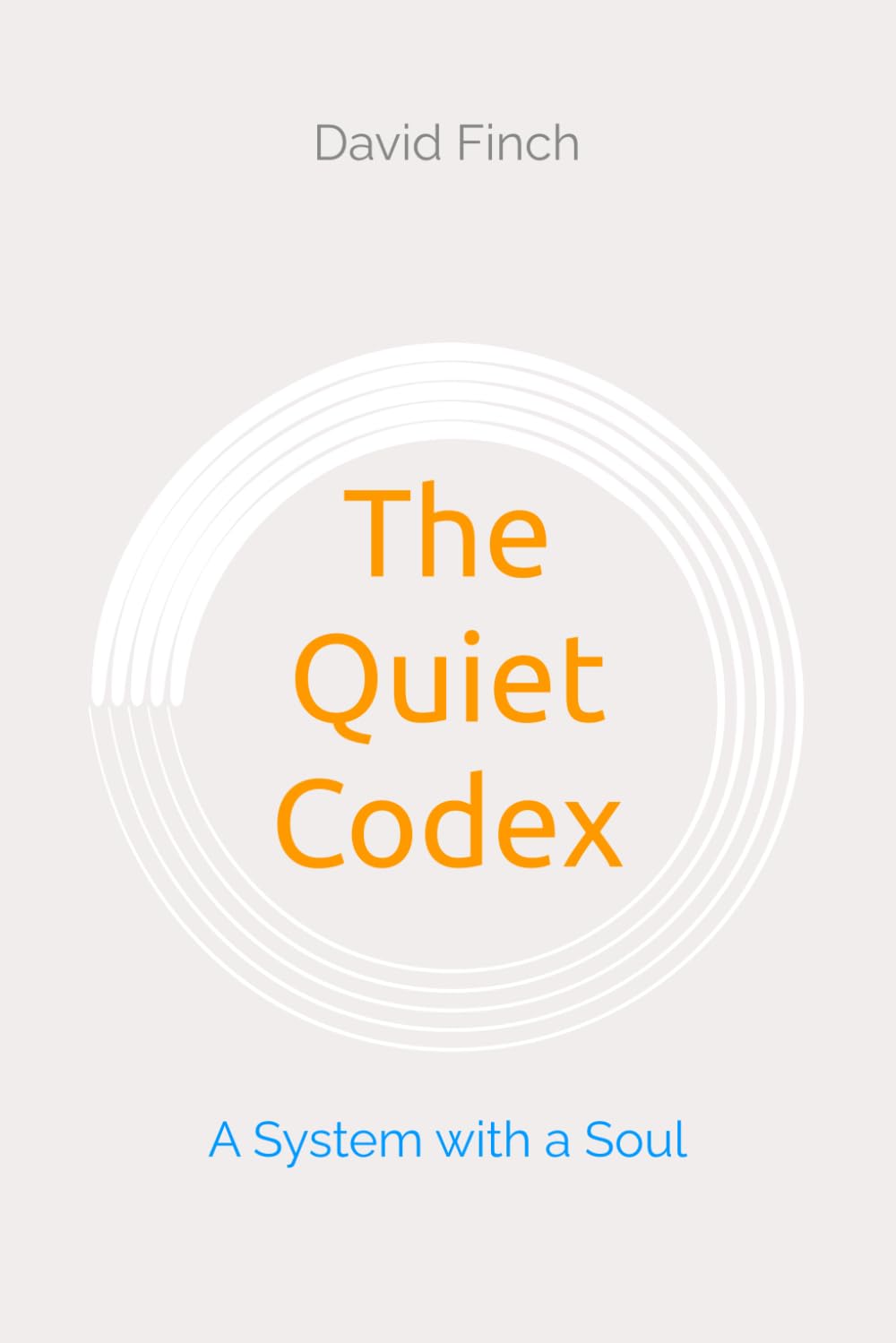 ler totalmente The Quiet Codex: A System with a Soul