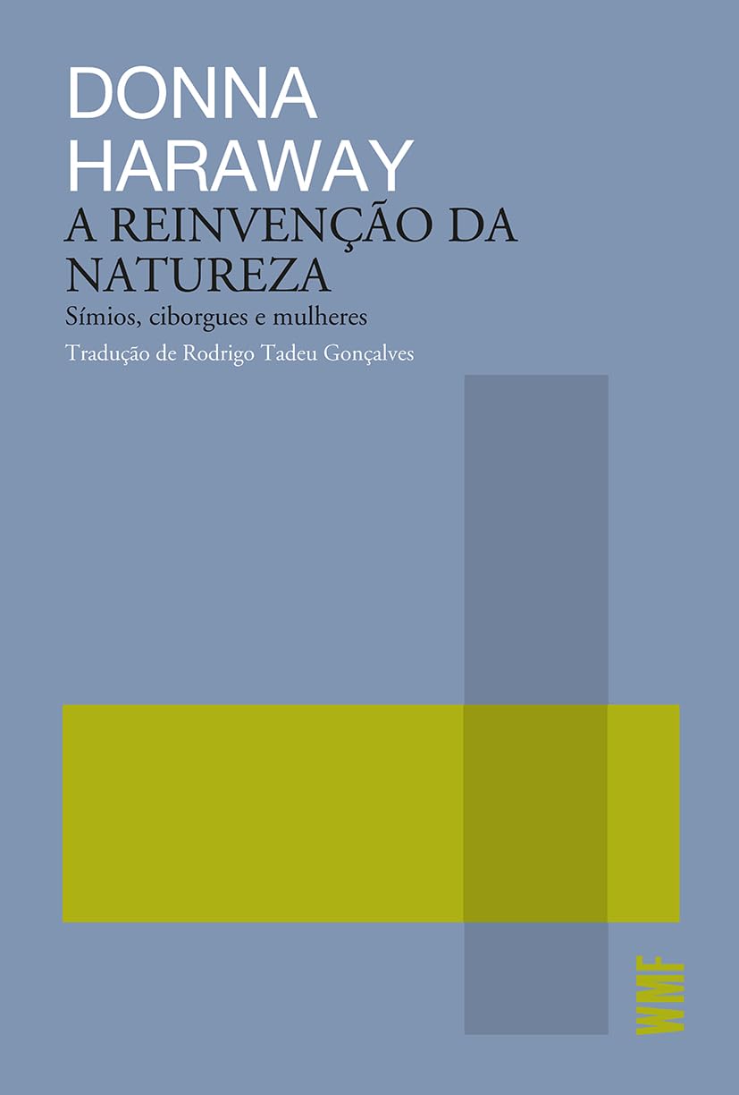 A Reinvenção da natureza: Símios, ciborgues e mulheres baixar o livro de graça