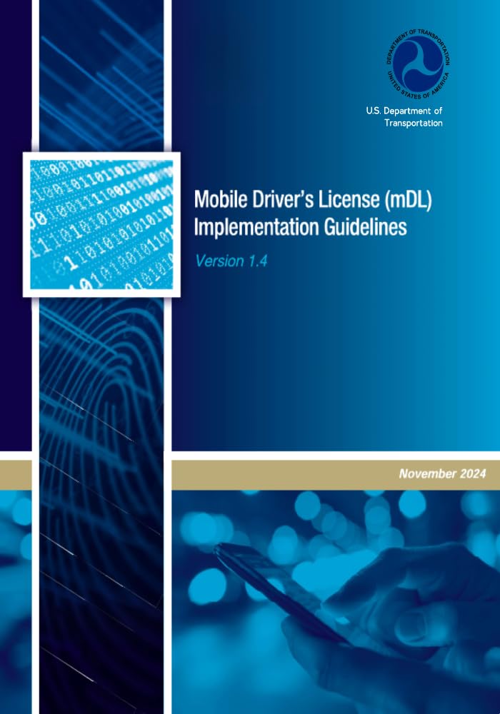 Mobile Driver’s License Implementation Guidelines: Version 1.4 (English Edition) baixar o livro de graça