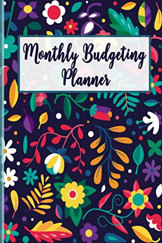 Monthly Budgeting Planner: Finance Daily Monthly & Weekly Budget Planner Expense Tracker | Bill Organizer Journal Notebook | Budget Planning workbook... Budget Planner with exotic floral background baixar o livro de graça